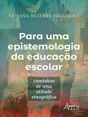 cover image of Para Uma Epistemologia da Educação Escolar
